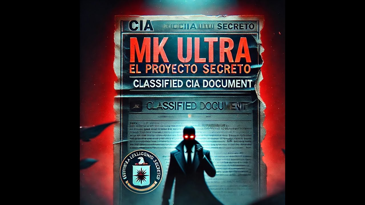 MK Ultra: Los Experimentos Secretos de Control Mental del Gobierno 🧠💀