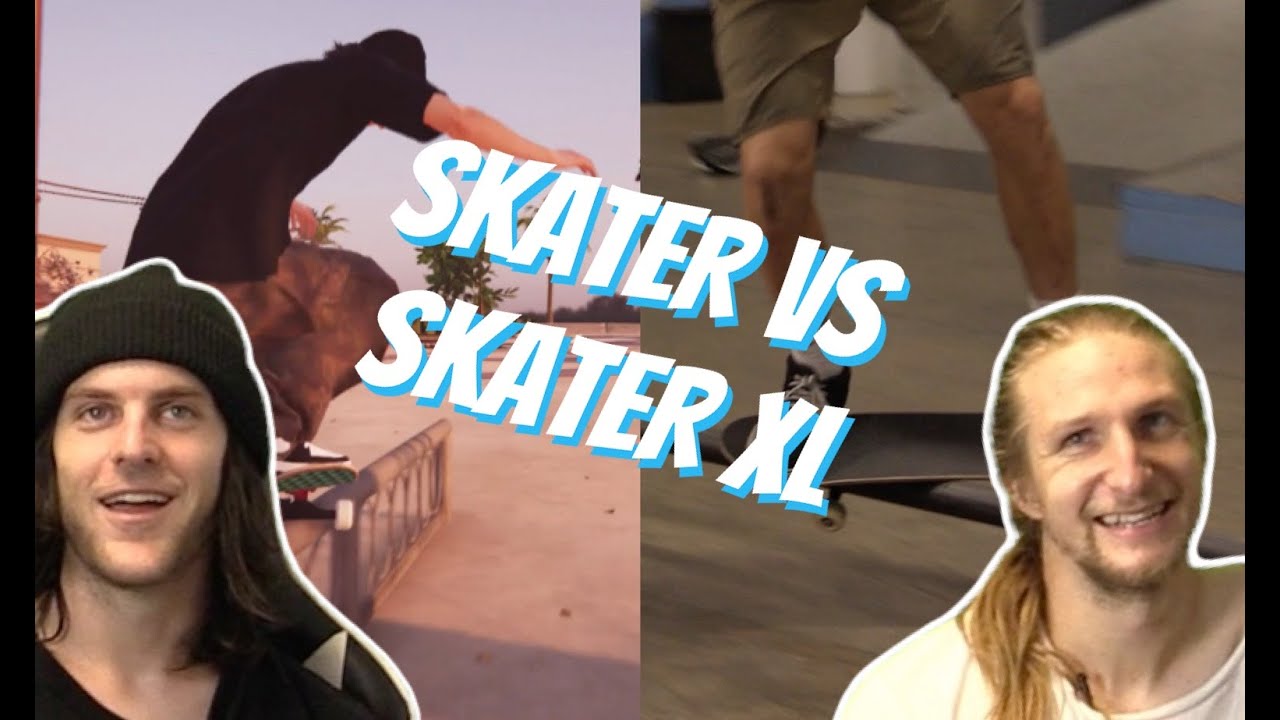 REAL LIFE SKATER VS SKATER XL  -  Braille Gaming VS