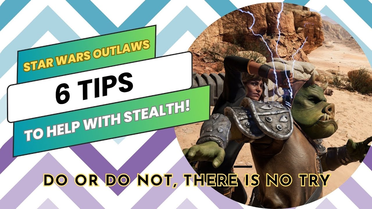 6 Tips to help with Stealth in Star Wars Outlaws