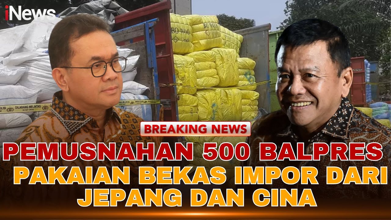 🔴BREAKING NEWS Pemusnahan 500 Balpres Pakaian Bekas Impor Dari Jepang Dan Cina | 14/11