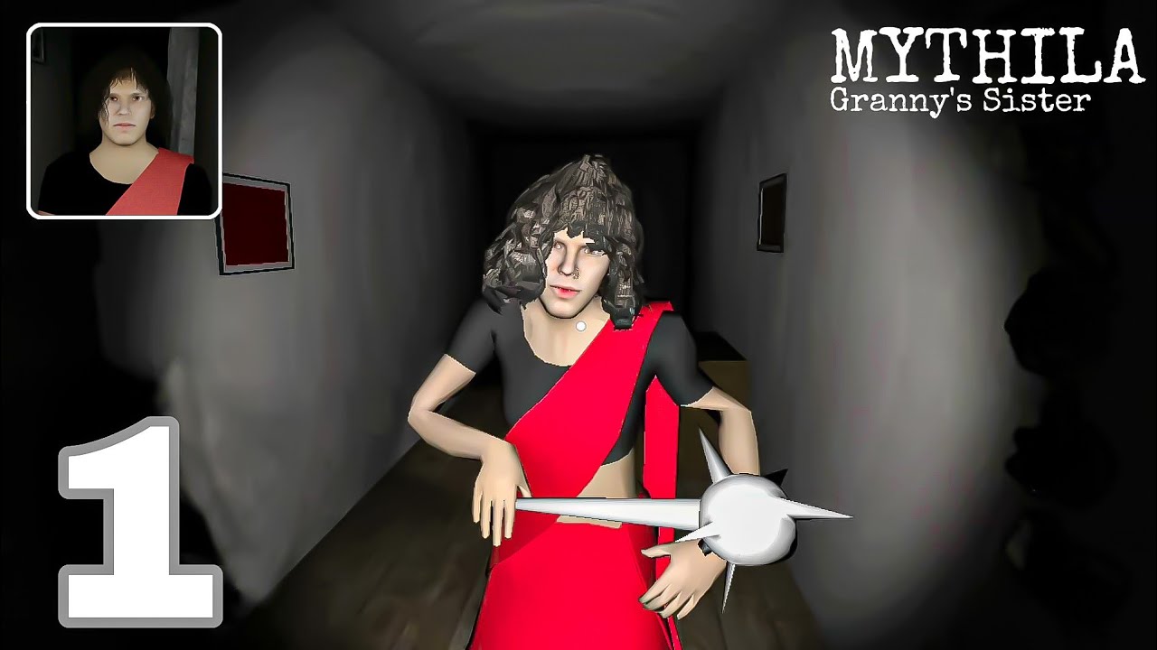 Mythila Granny's Sister - Full Gameplay Walkthrough Part 1 | Horror Game | (Android)