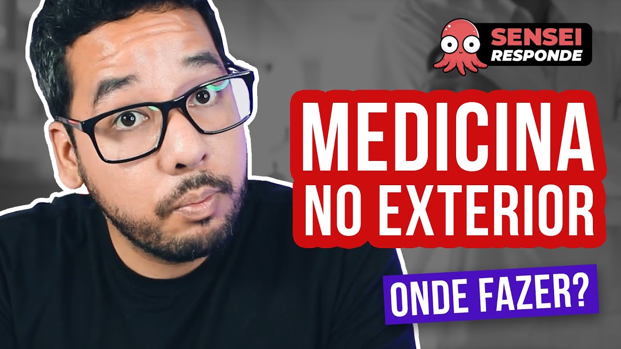 OS MELHORES PAÍSES PARA FAZER MEDICINA NO EXTERIOR DE GRAÇA | Sensei Responde
