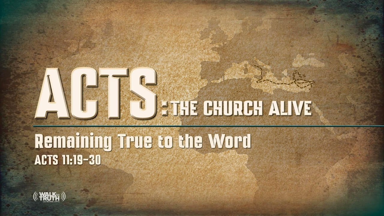 Remaining True to the Word - Part 3