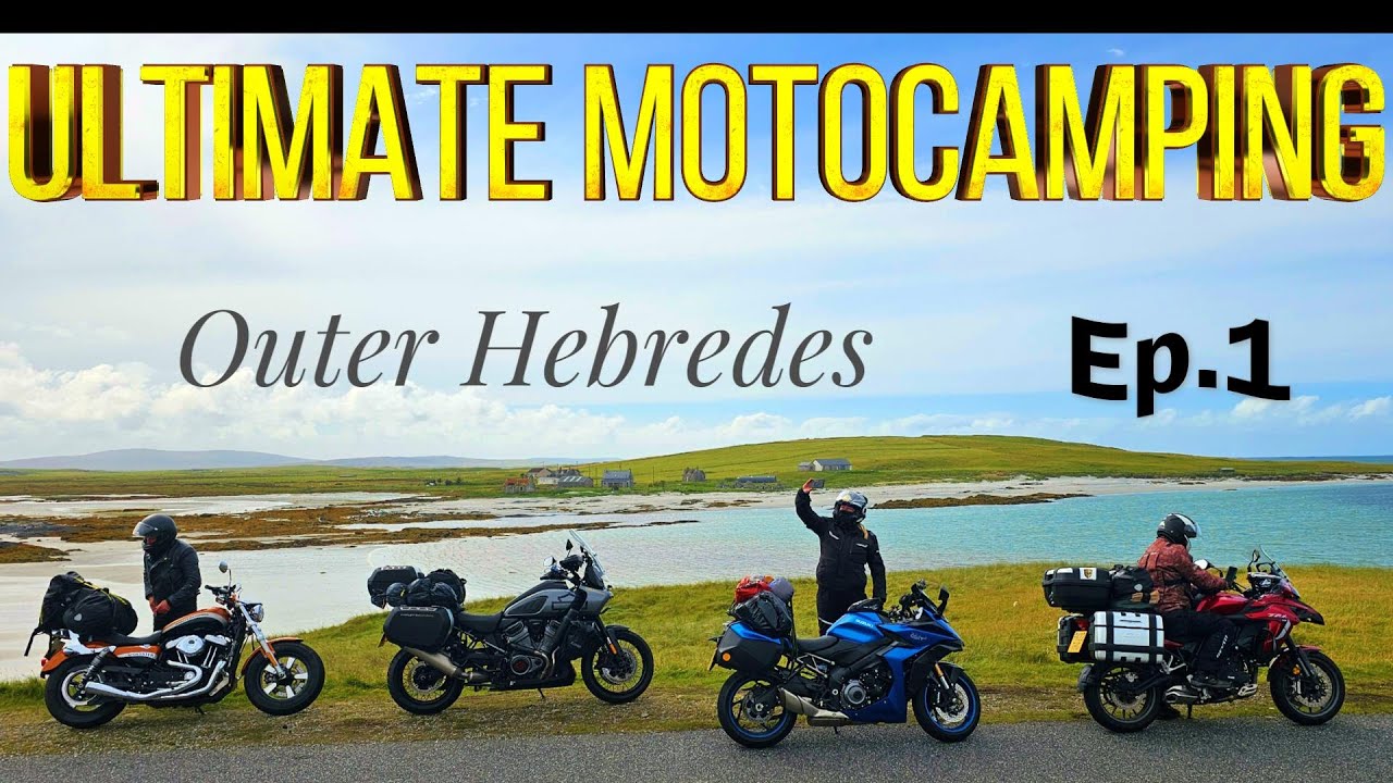 MOTOCAMPING IN THE OUTER HEBRIDES / ULTIMATE ADVENTURE
