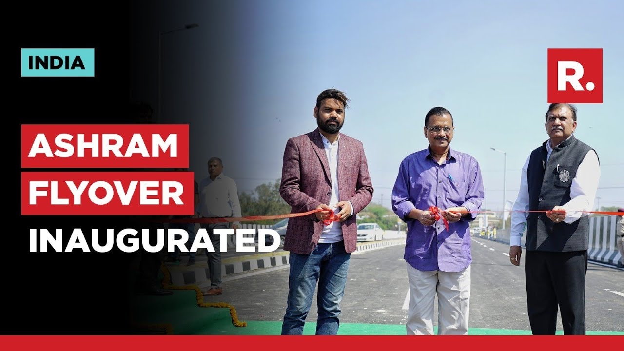 Delhi CM Kejriwal Inaugurates Ashram Flyover; Relief For Commuters