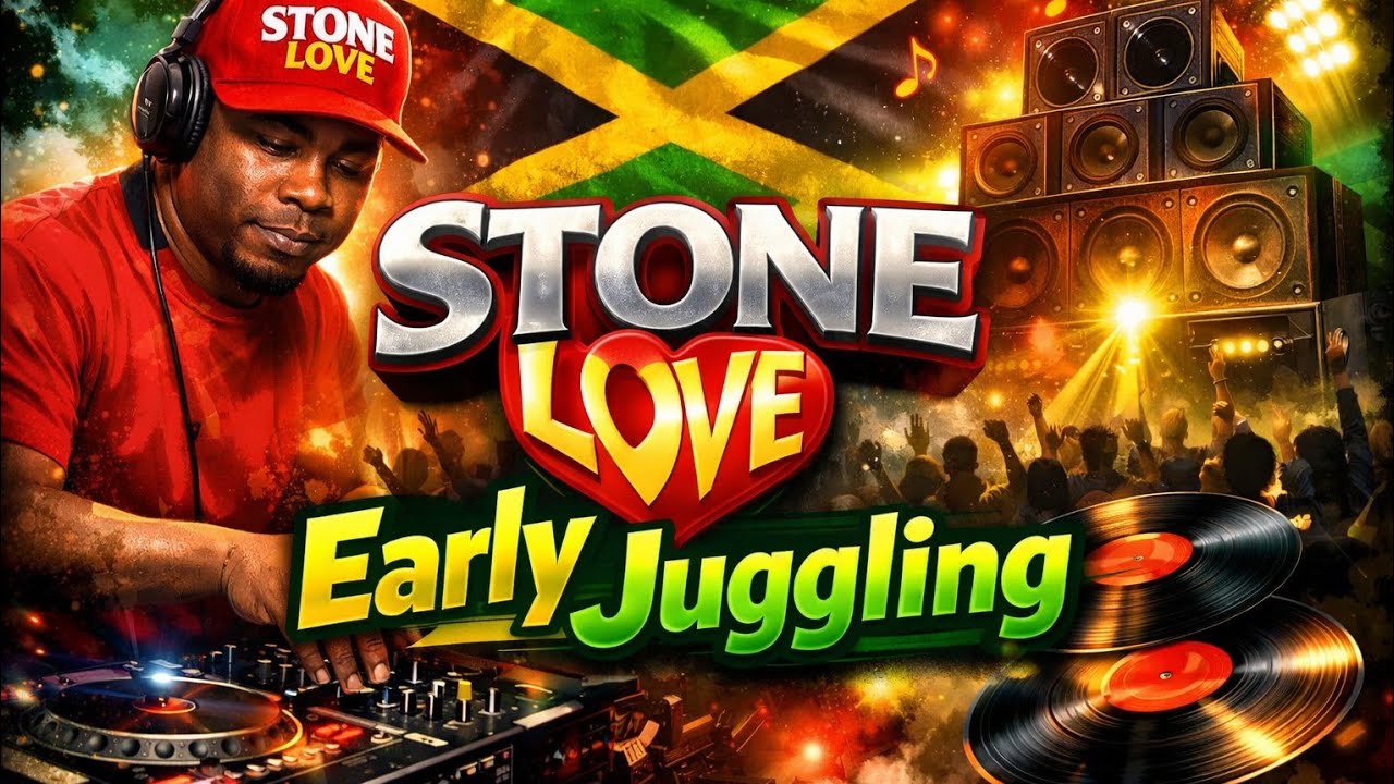 👉 Stone Love Early Juggling 🔥 Reggae Dubplate Mix That Run The Dancehall 🇯🇲 2026