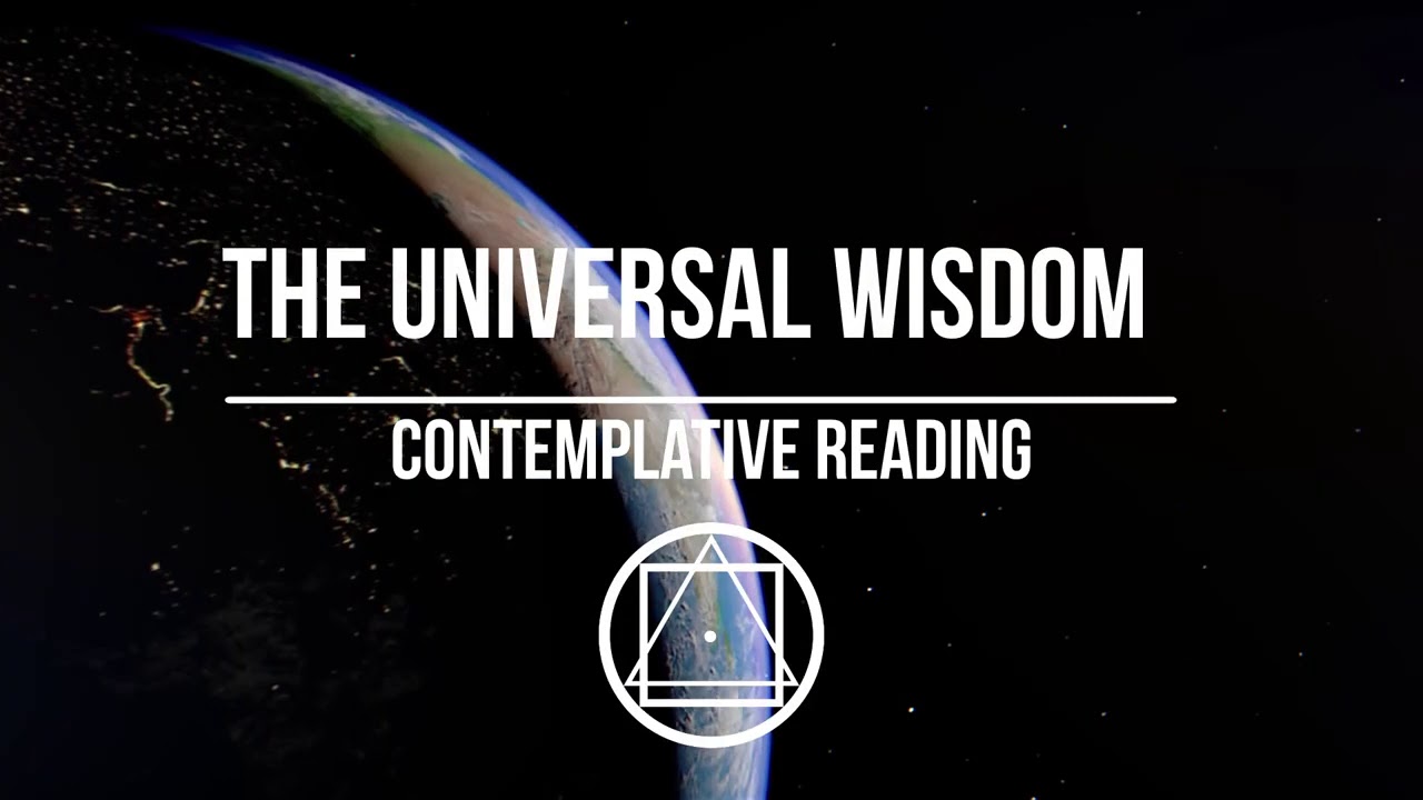 Contemplative Reading- The Universal Wisdom