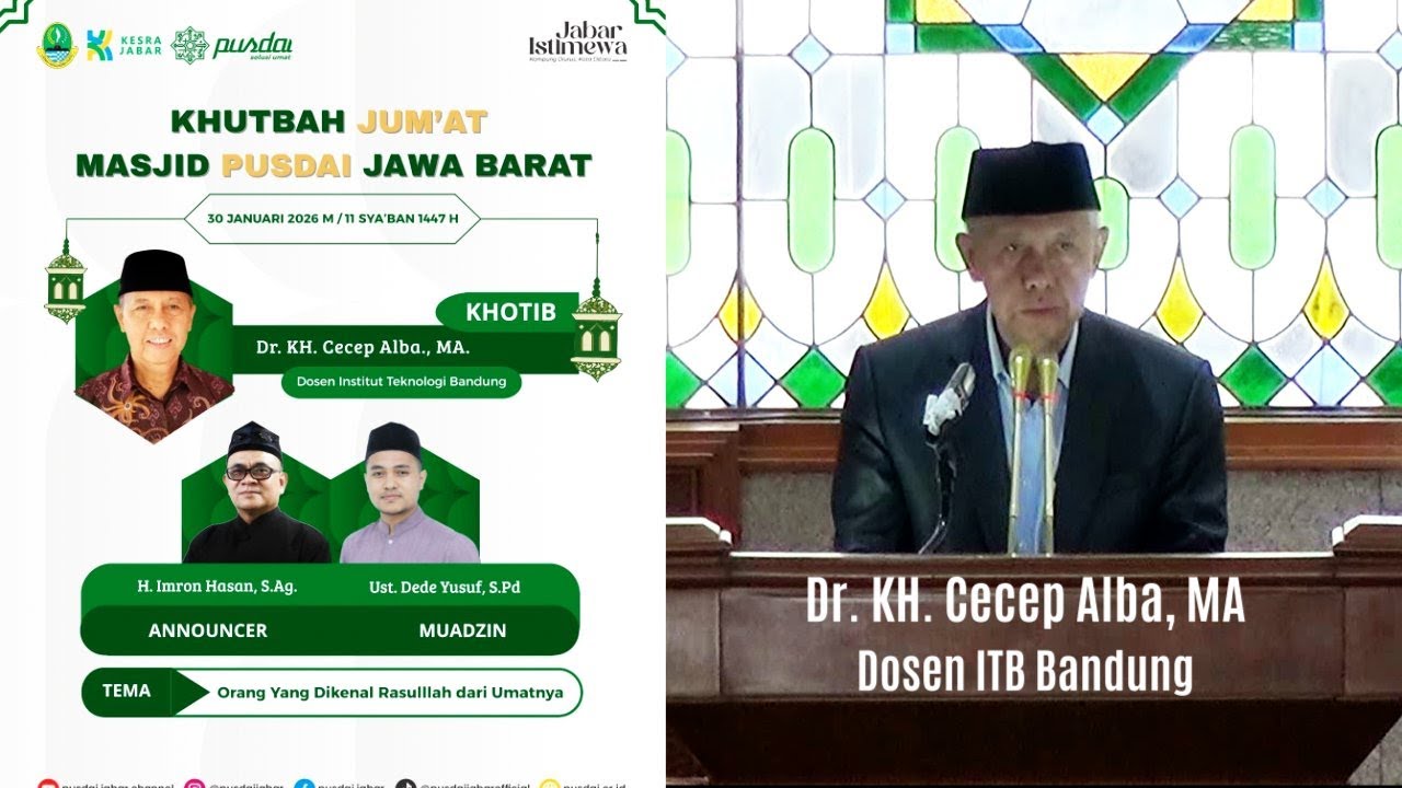 KHUTBAH JUM'AT MASJID PUSDAI JABAR 30 JAN 2026 / DR.KH.CECEP ALBA,MA