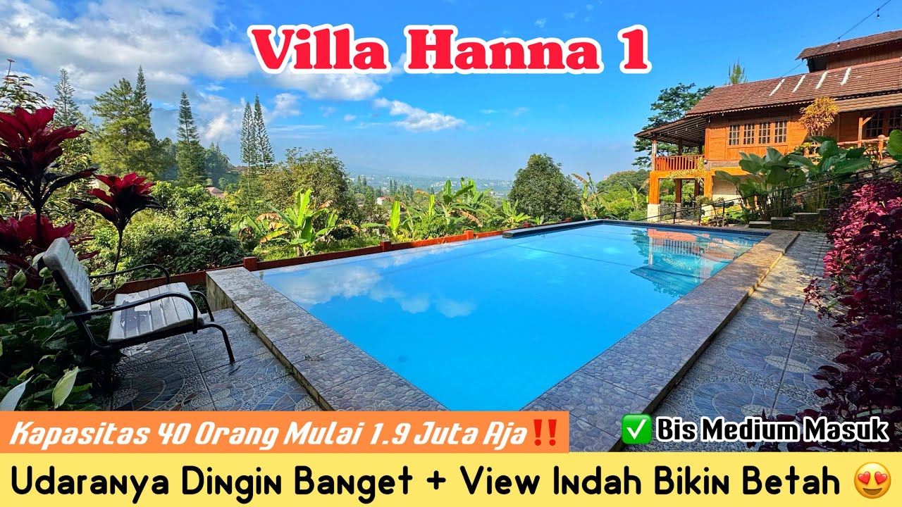 VILLA HANNA 1 || Cuma 5 Menit ke Curug Cilember‼️Dibikin Jatuh Cinta Sama Viewnya 🥰