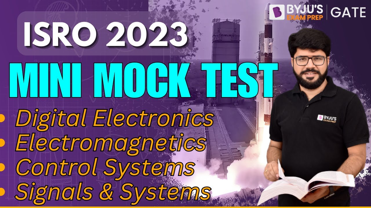 ISRO 2023 | Electronics and Communication | Mini Mock Test | BYJU'S GATE