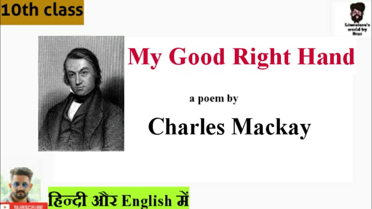 My Good Right Hand by Charles Mackay fully explained summary in Hindi || 10th class English RBSE