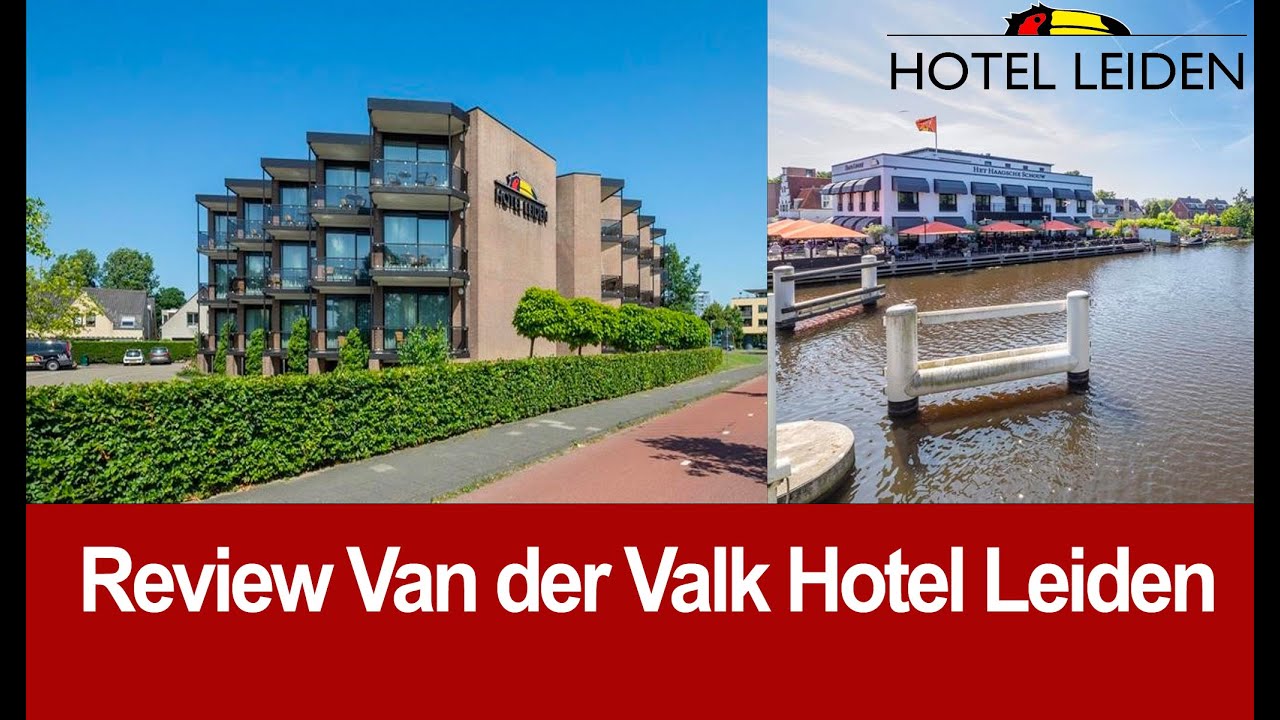Review Van der Valk Hotel Leiden