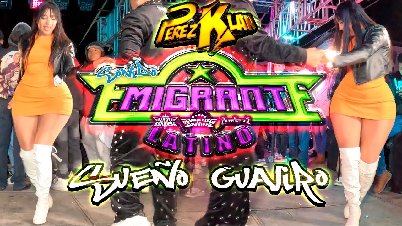 SONIDO EMIGRANTE LATINO 2026 SUEÑO GUAJIRO LOS REYES TLANECHICOLPAN CHOLULA PUEBLA GRUPO PEREZ KLAN