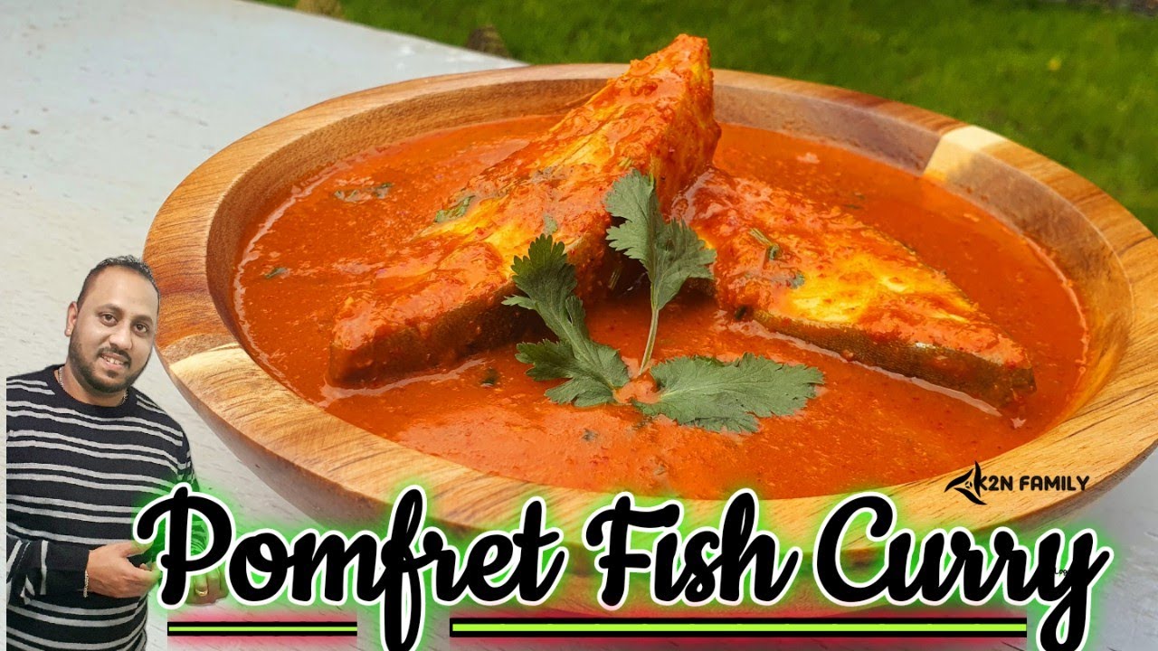 Best Fish Curry Ever | Pomfret Fish Curry | Fish Curry  | sea  Food Recipe | @K2N Family
