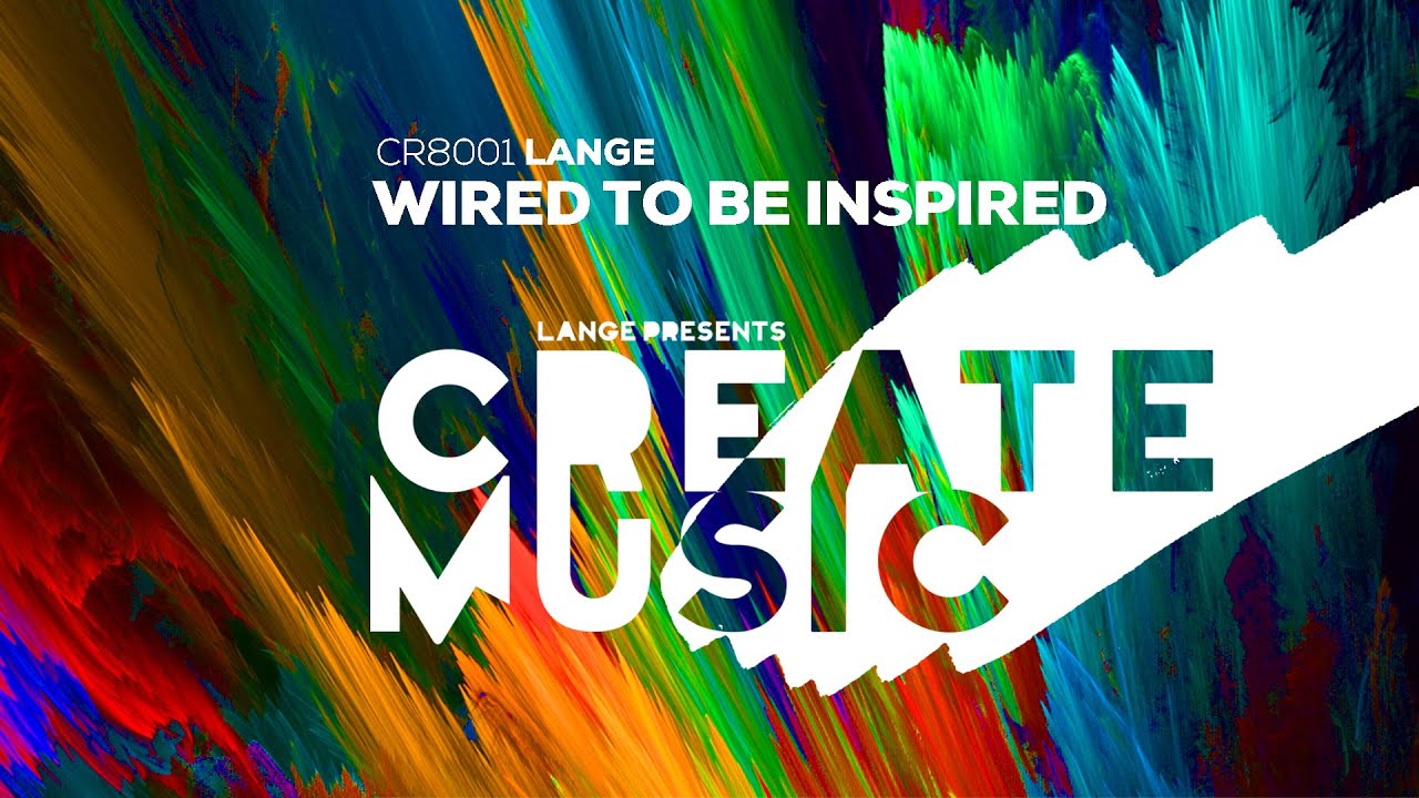 Lange - Wired To Be Inspired