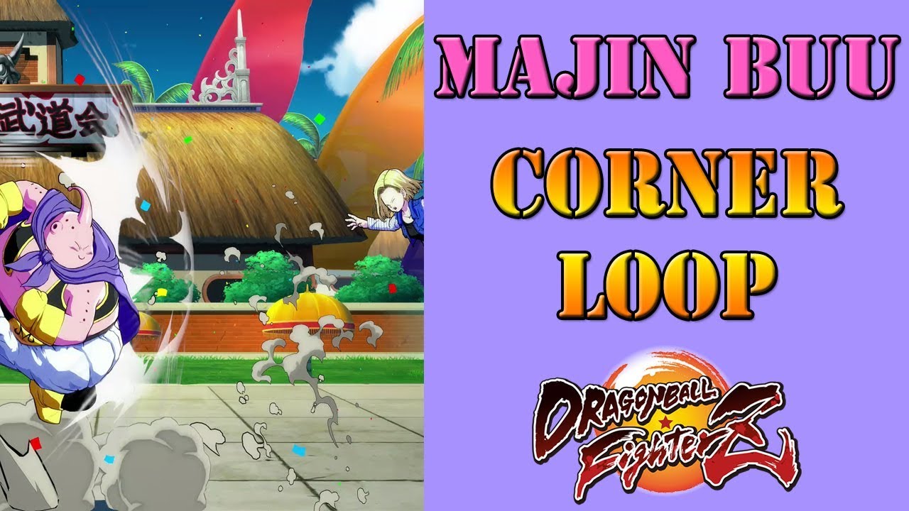Dragon Ball FighterZ - How to do Majin Buu's corner loop combo