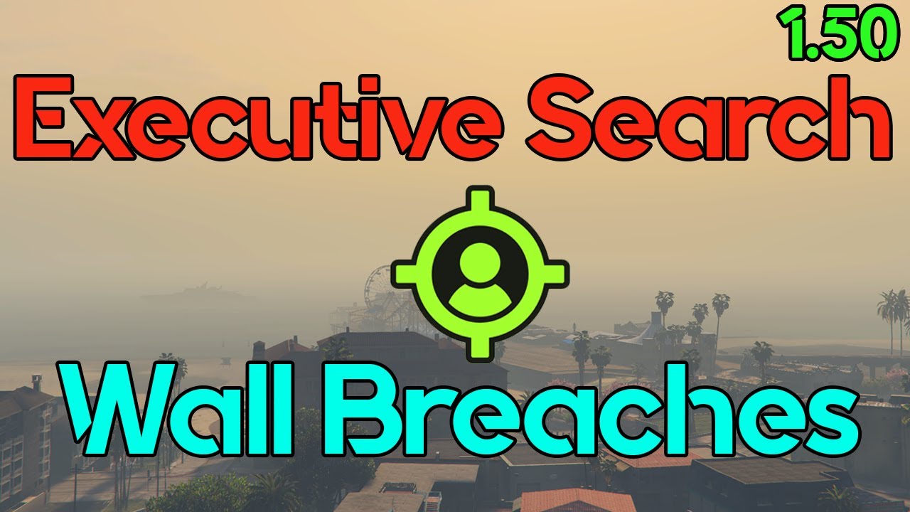 Executive Search Wall Breaches in GTA Online - 1.50