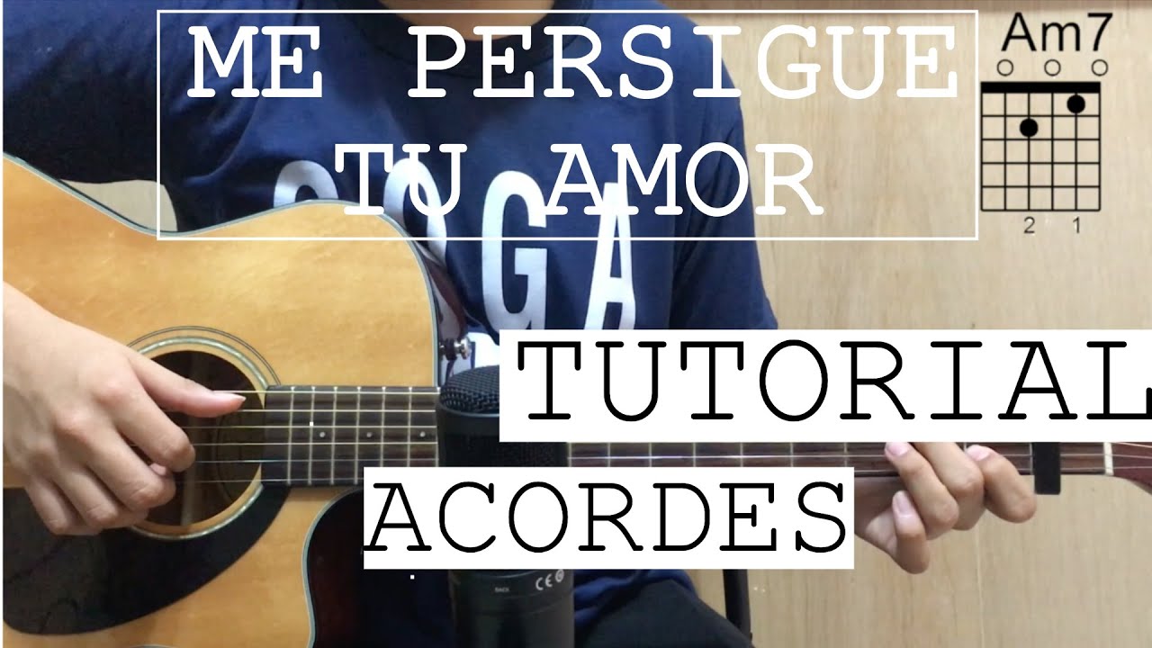 Me persigue tu amor-Vástago Epicentro / TUTORIAL GUITARRA/ ACORDES