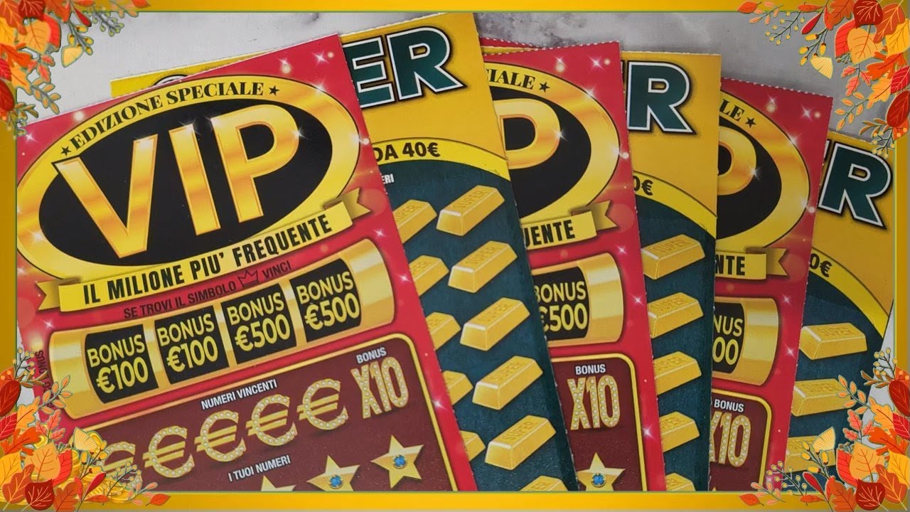 Gratta e Vinci VIP e Super Gold tutti pacchi 5 su 10