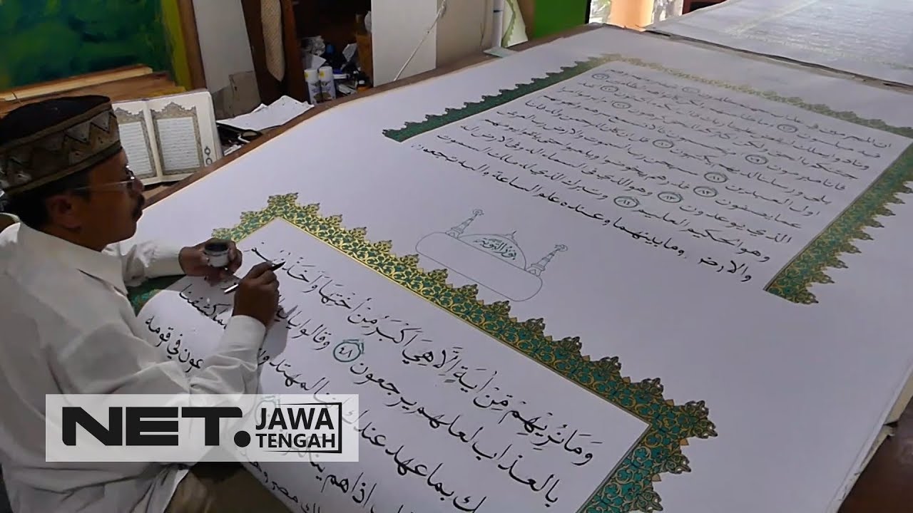 Beginilah Cara Pembuatan Al-Qur'an Raksasa - NET JATENG