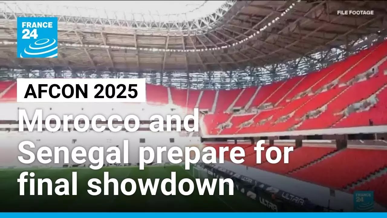AFCON 2025: Morocco and Senegal prepare for final showdown • FRANCE 24 English