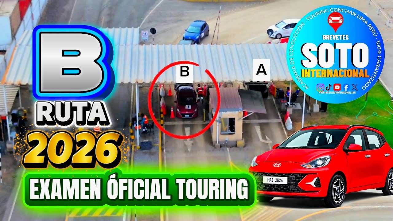 RUTA B 2026 - EXAMEN OFICIAL TOURING CONCHÁN - ULTIMOS CAMBIOS 