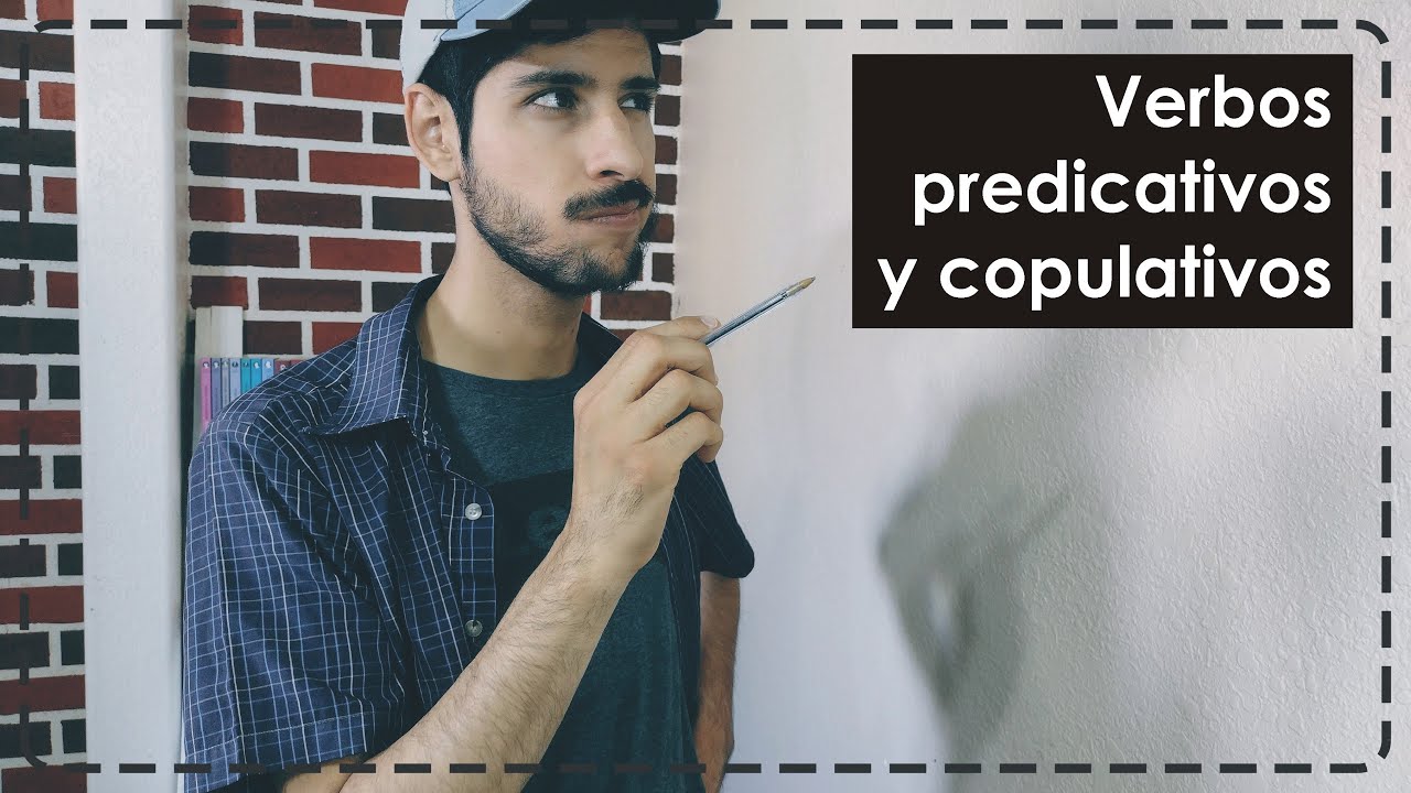 Verbos predicativos y copulativos