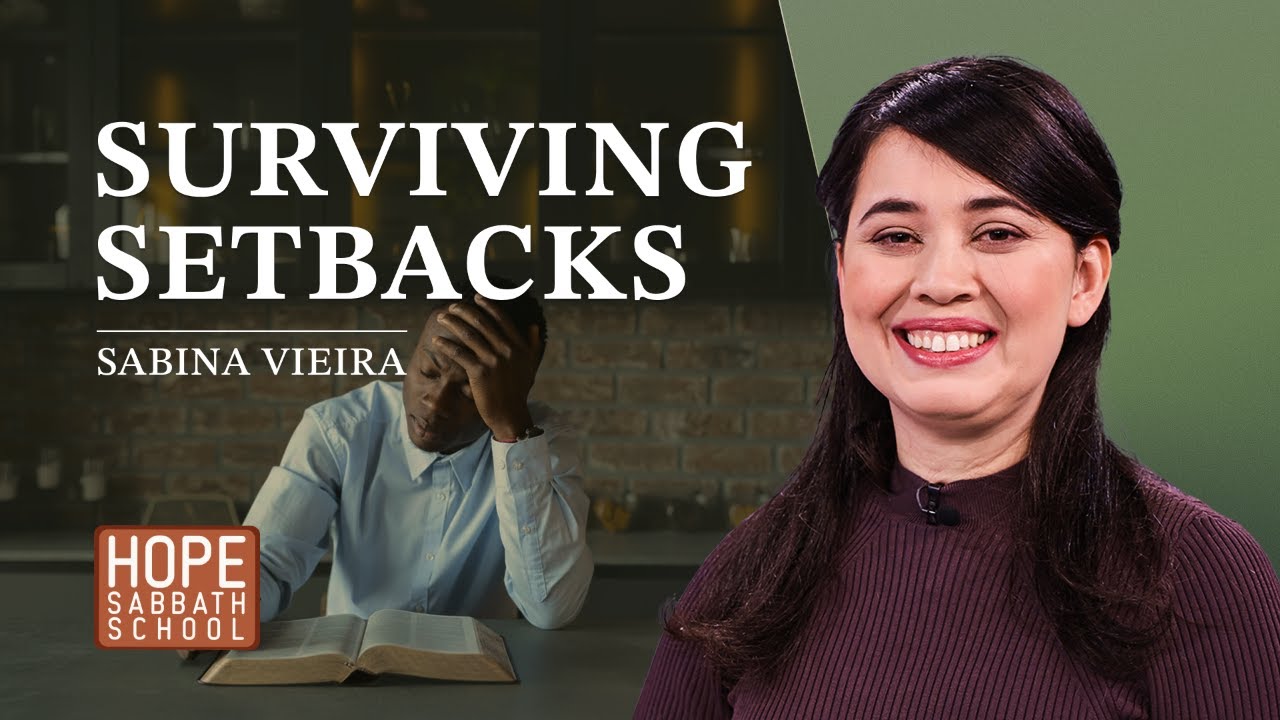 Surviving Setbacks