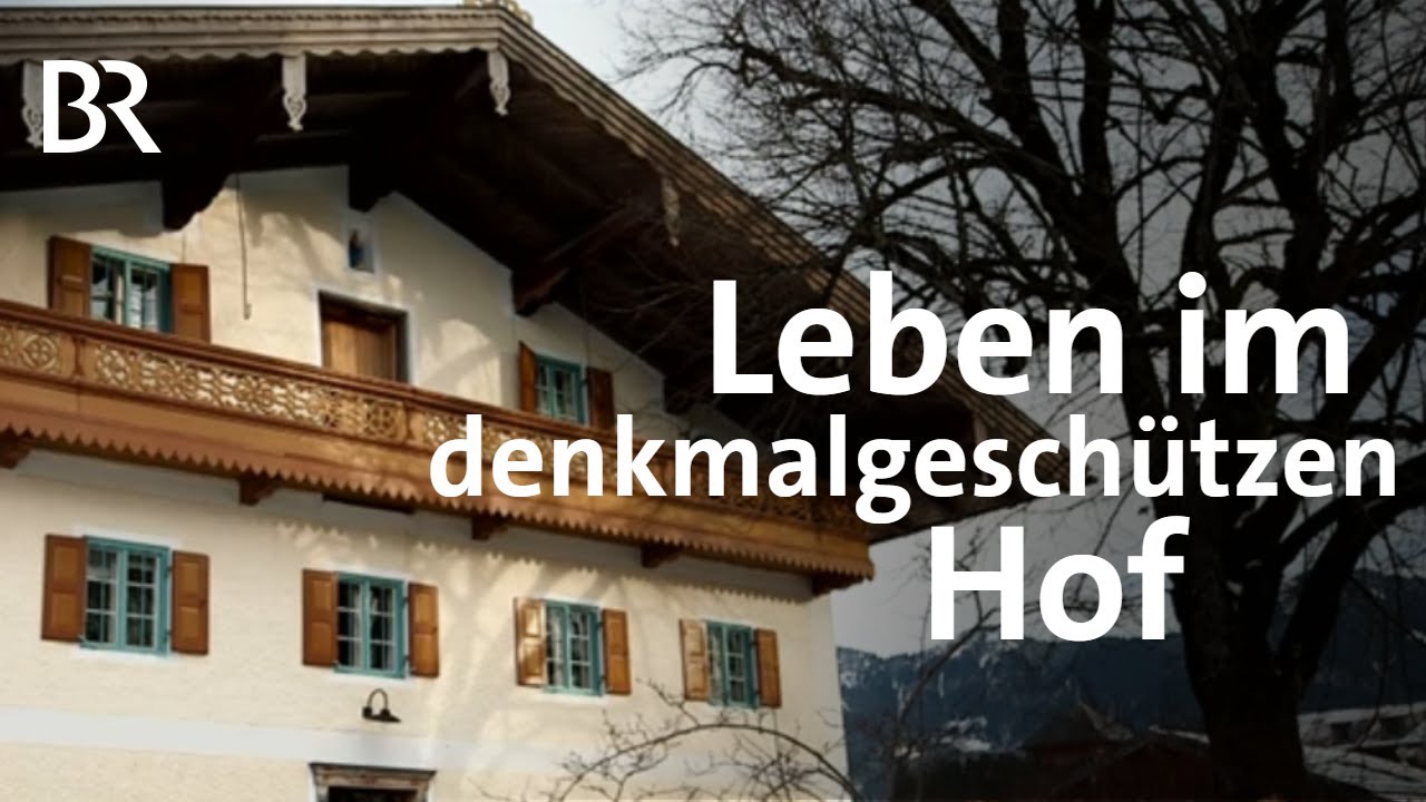 Der Moarhof in Roßholzen: Restaurierung mit Denkmalschutz | Höfe in Bayern | BR