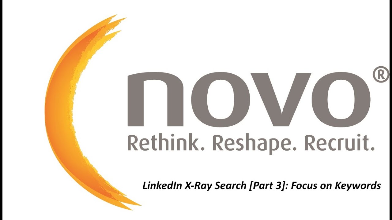 LinkedIn X-Ray Search [Part 3]: Focus on Keywords