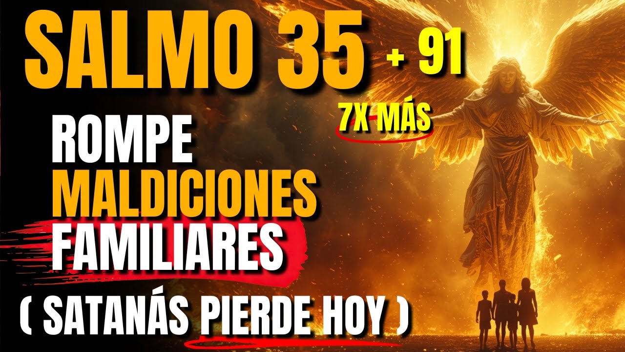 🔥 Profecía del Salmo 35 + 91 — Dios Libera tu destino destruyendo brujería y rompiendo maldiciones!