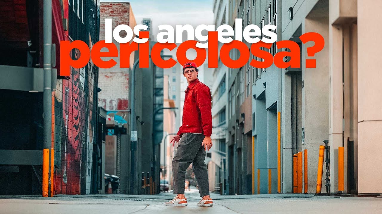 Los Angeles è PERICOLOSA?