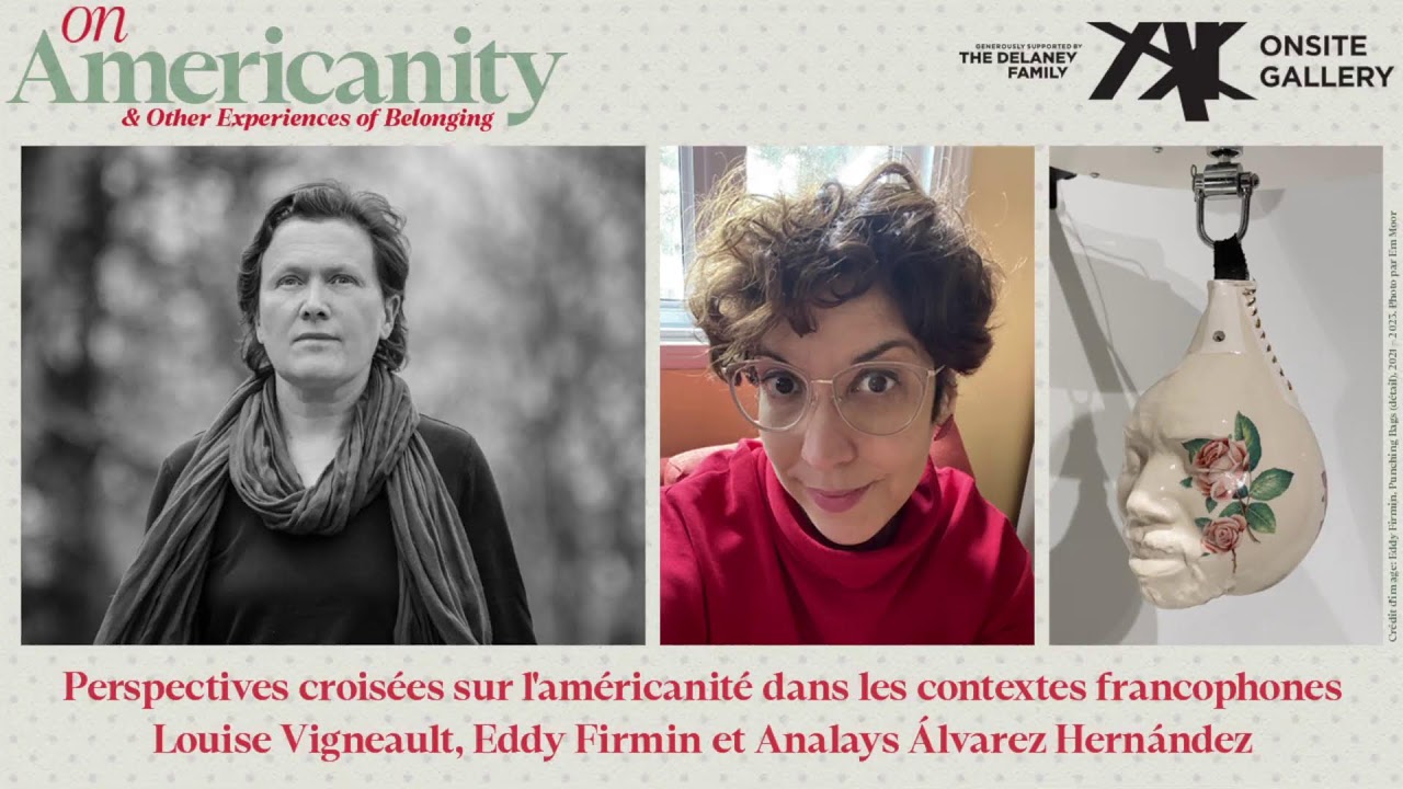 Crossed Perspectives On Americanity in Francophone Contexts