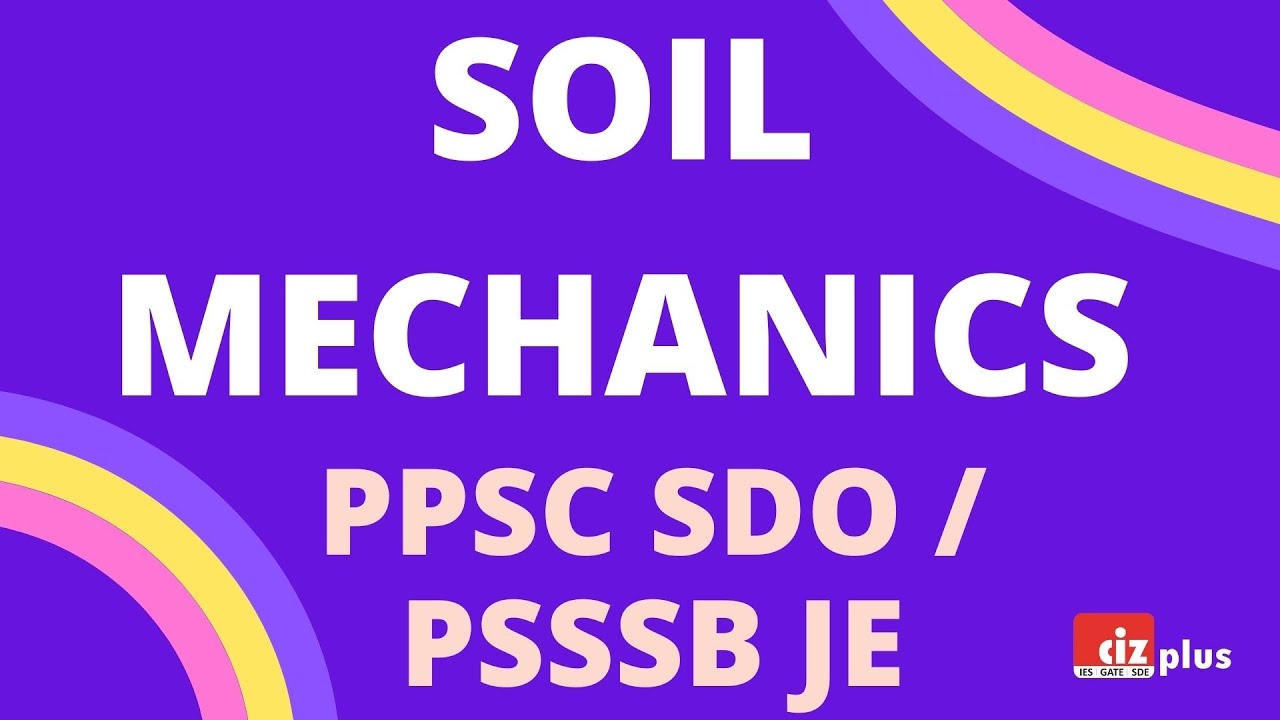 PSSSB JE Coaching | Punjab Previous Year Questions | Soil Mechanics & Foundations | PPSC SDE