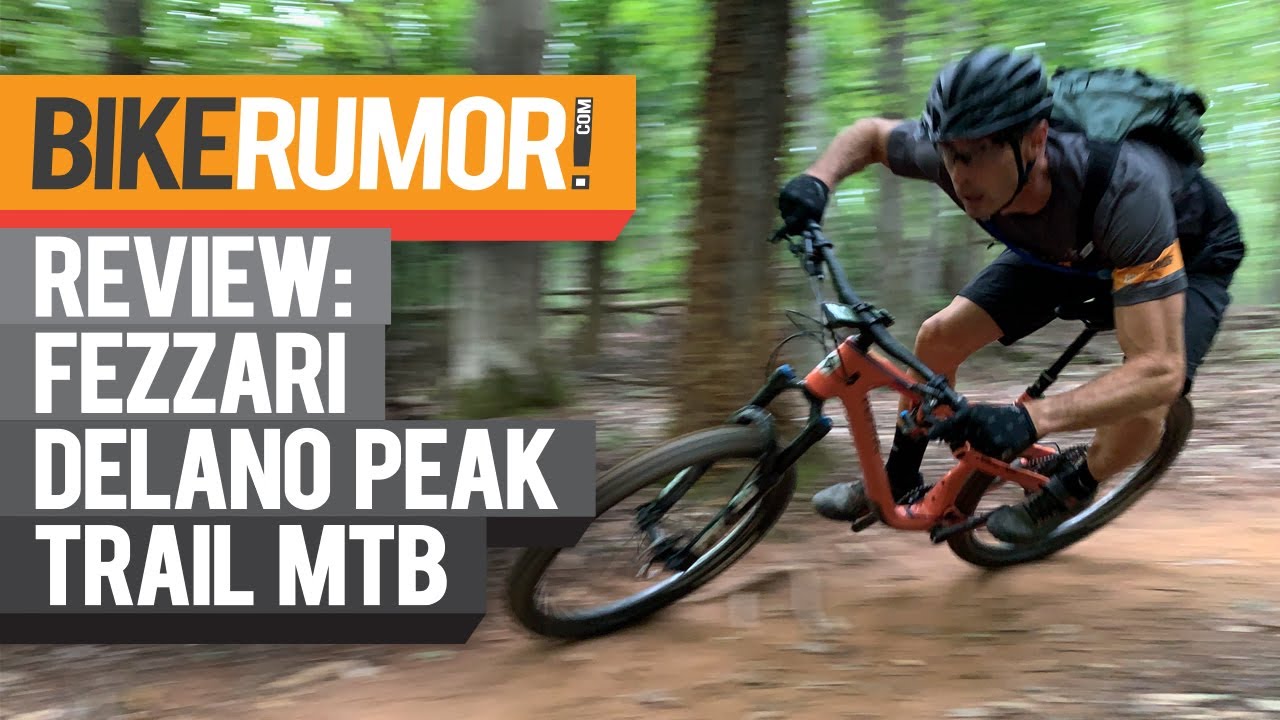 Fezzari Delano Peak MTB Review