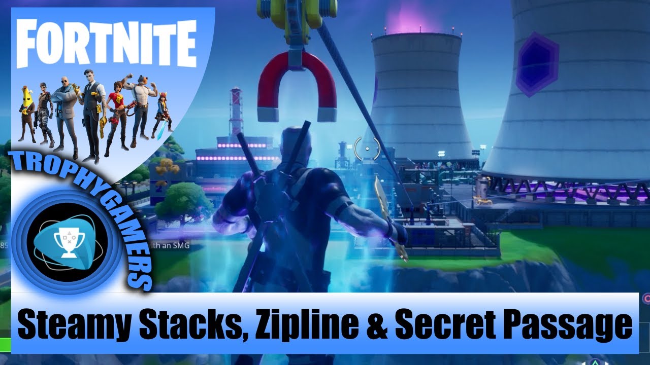 Fortnite - Ride the Steamy Stacks, a Zipline and Use a Secret Passage in a Single Match