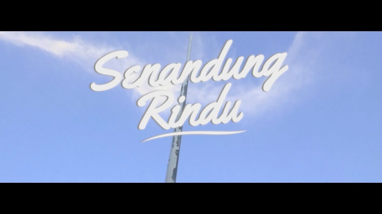 SENANDUNG RINDU
