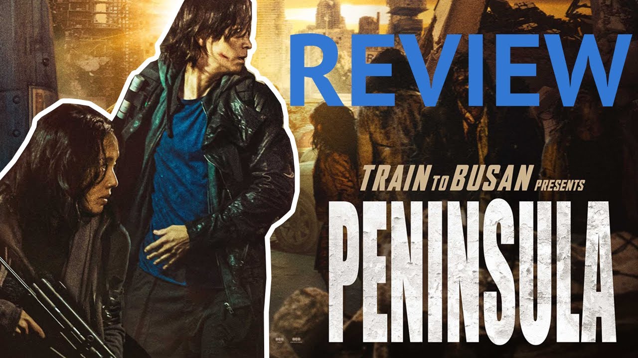 Peninsula REVIEW (Train to Busan Sequel) | A Limping Corpse of Its Former Self