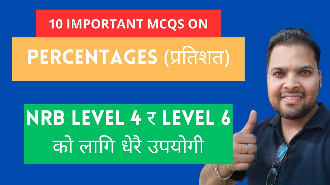 Percentages MCQs for NRB level 4 and 6 pretest exam (2081)