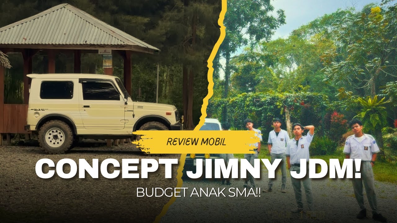 REVIEW JIMNY BERCONCEPT JDM‼️ (budget anak sma)