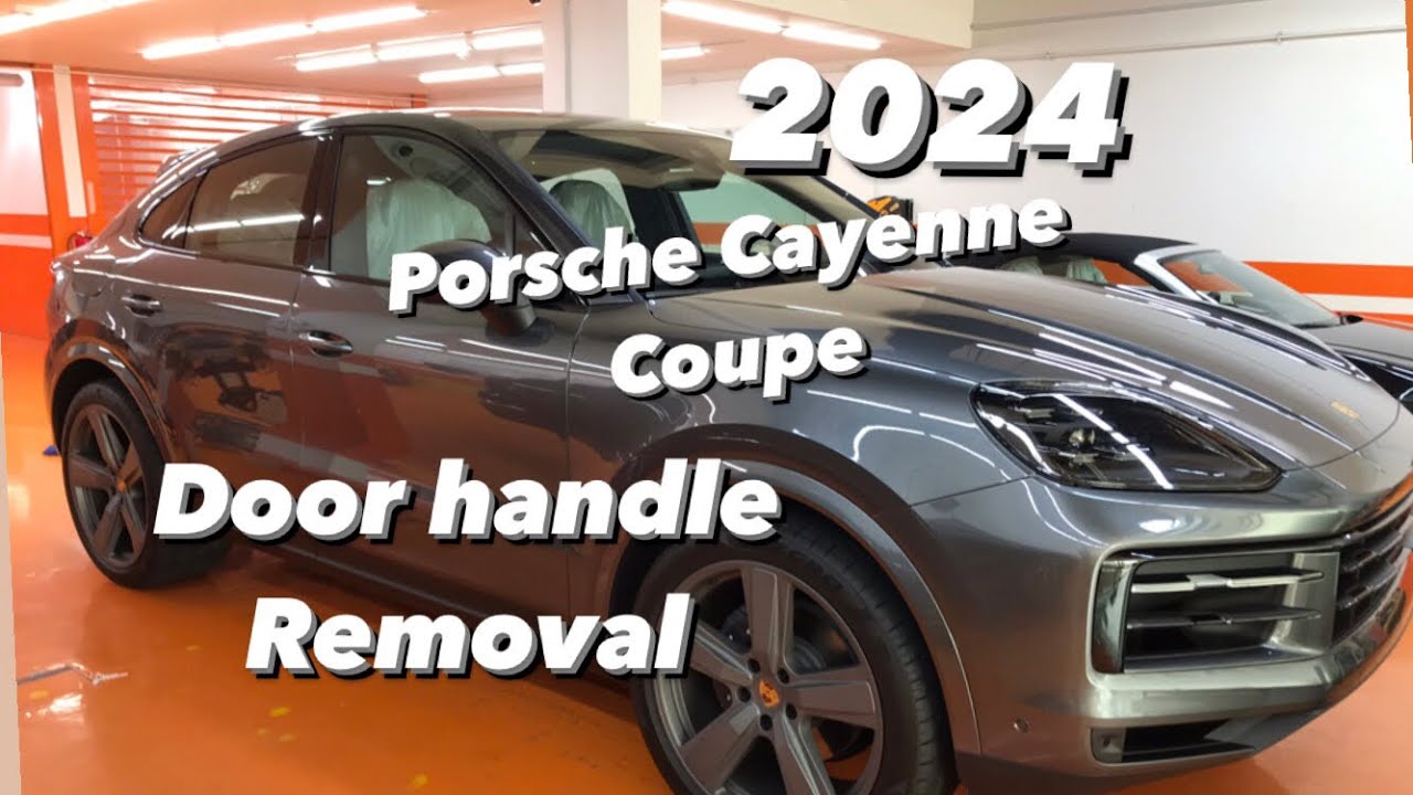 2024 Porsche Cayenne Coupe Door Handle Removal