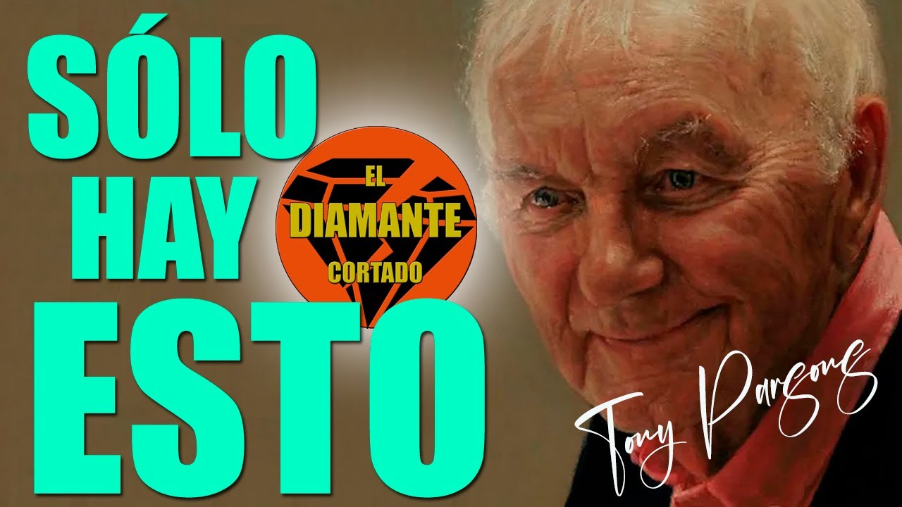Sólo hay ESTO. Tony Parsons en español. 