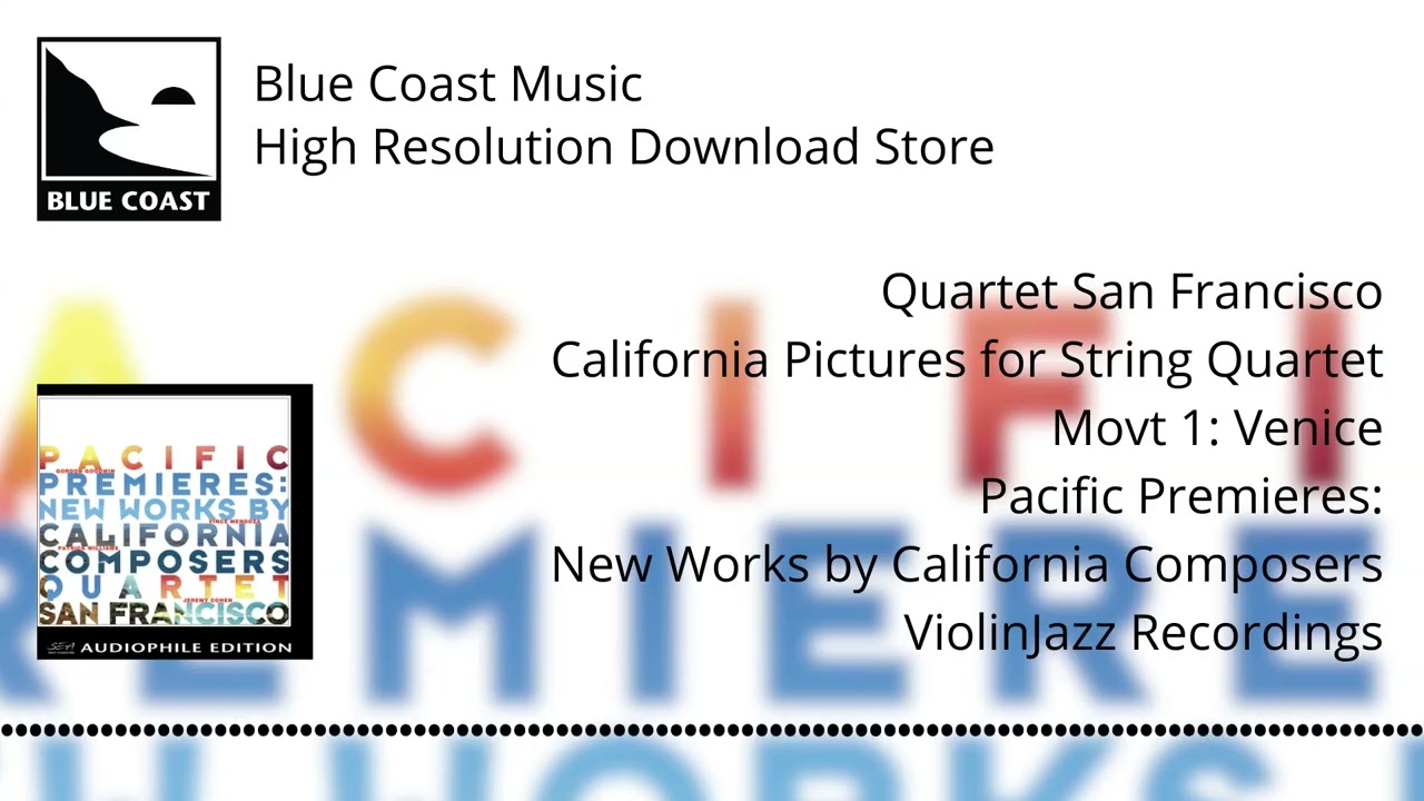 Quartet San Francisco - California Pictures for String Quartet: Movt 1:... - Pacific Premieres - 03