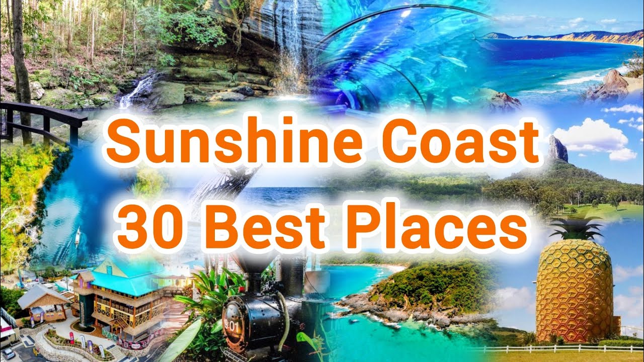 Sunshine Coast Australia: 30 Best Places to Visit