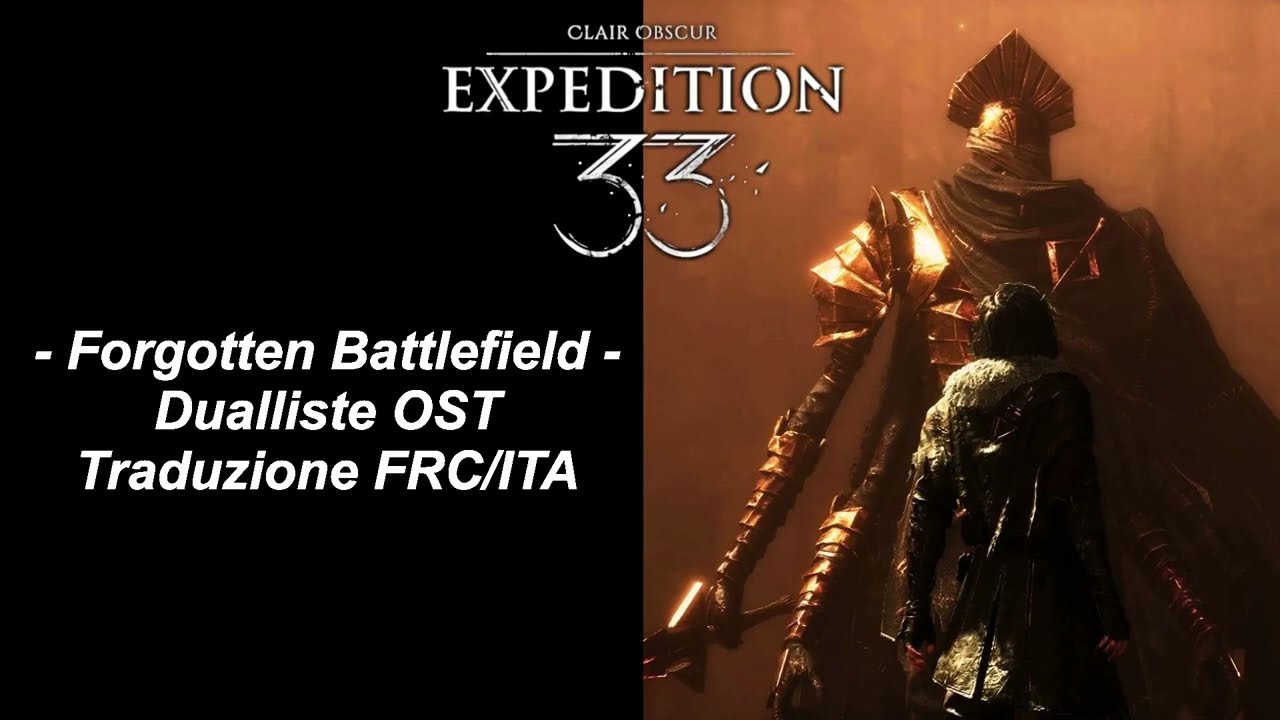 Dualliste OST Traduzione in Italiano - Clair Obscur: Expedition 33 - Forgotten Battlefield ITA