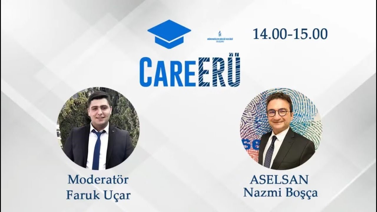 CareERU | Kariyer Zirvesi | ASELSAN İnsan Kaynakları Sistemleri Geliştirme Müdürü Nazmi BOŞÇA