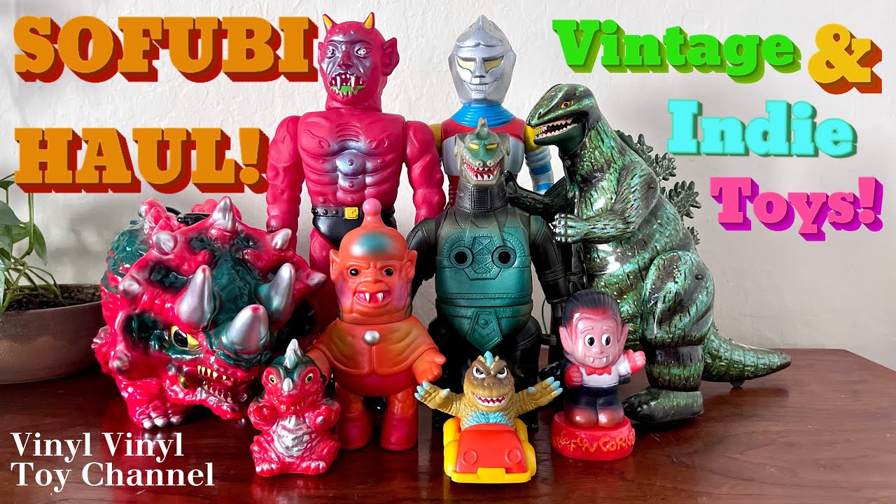 SOFUBI HAUL! Vintage and Indie Toys: Bullmark, Draculazer, Vilesore, The Fun Corner and much more! 