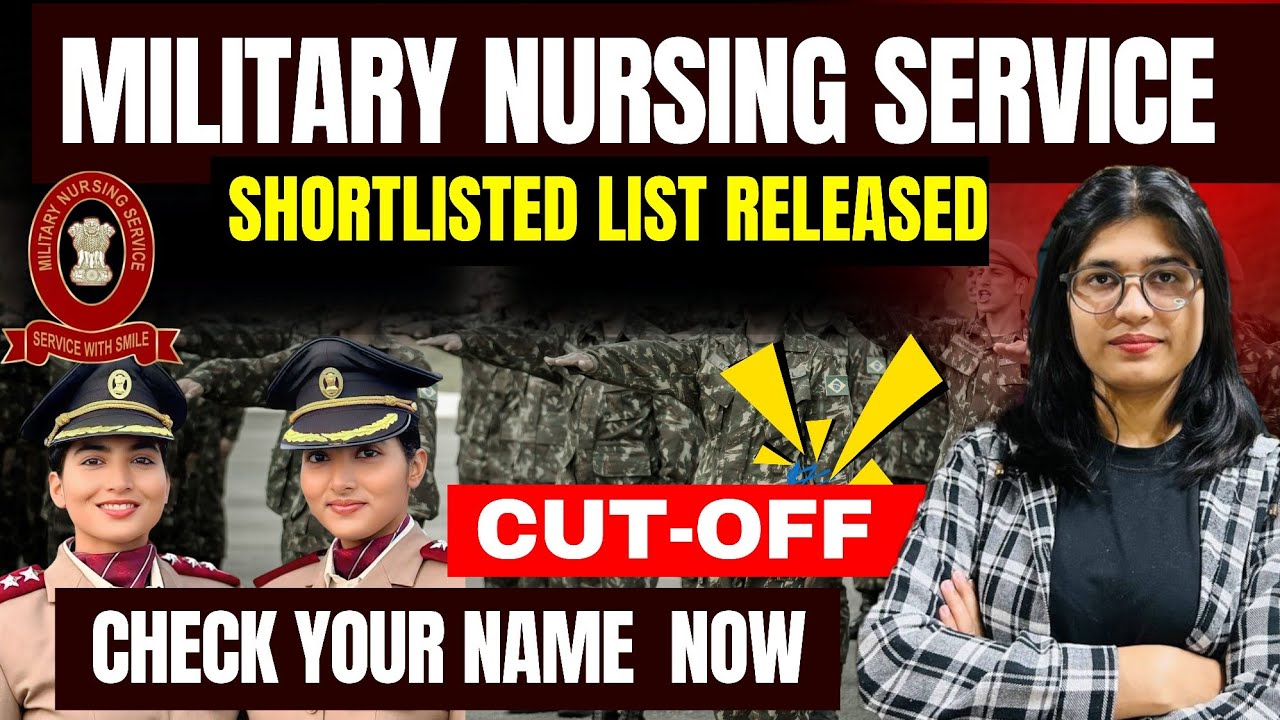💥 MNS 2025 SHORTLIST OUT NOW | MILITARY NURSING SERVICE | CHECK YOUR NAME Now &hearts;️ 