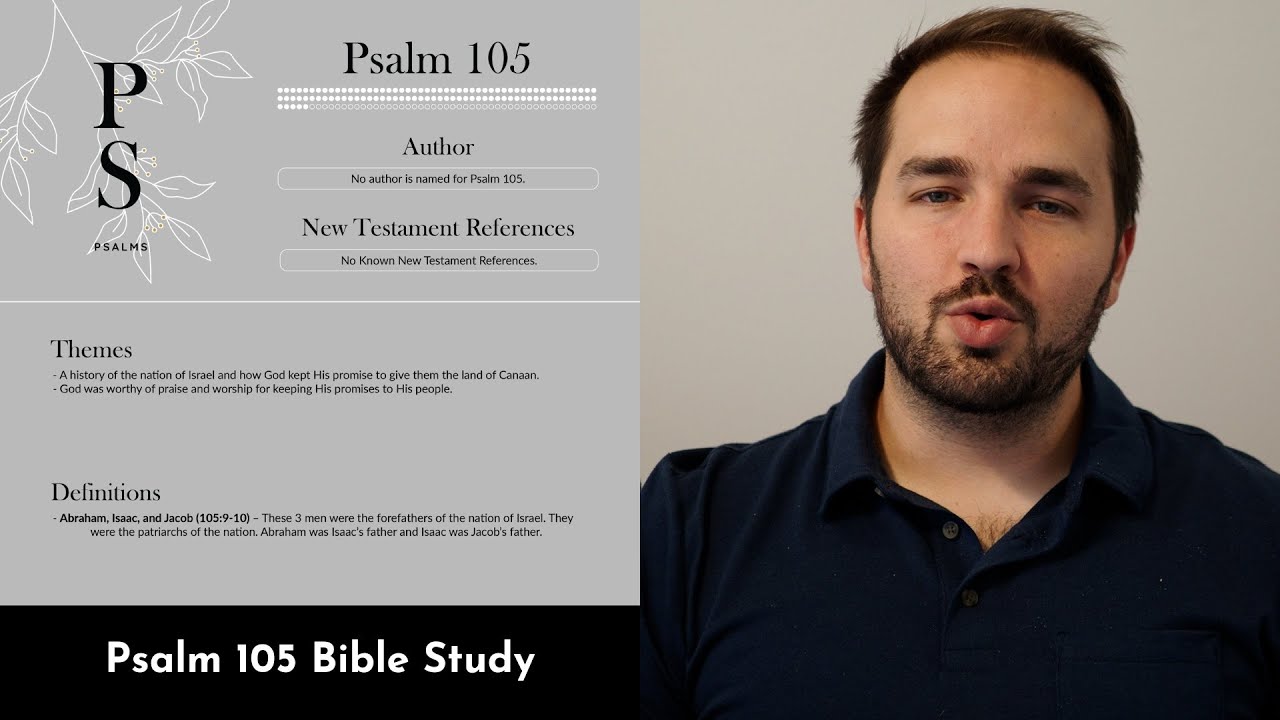 Краткое содержание Псалма 105: 5-минутное изучение Библии