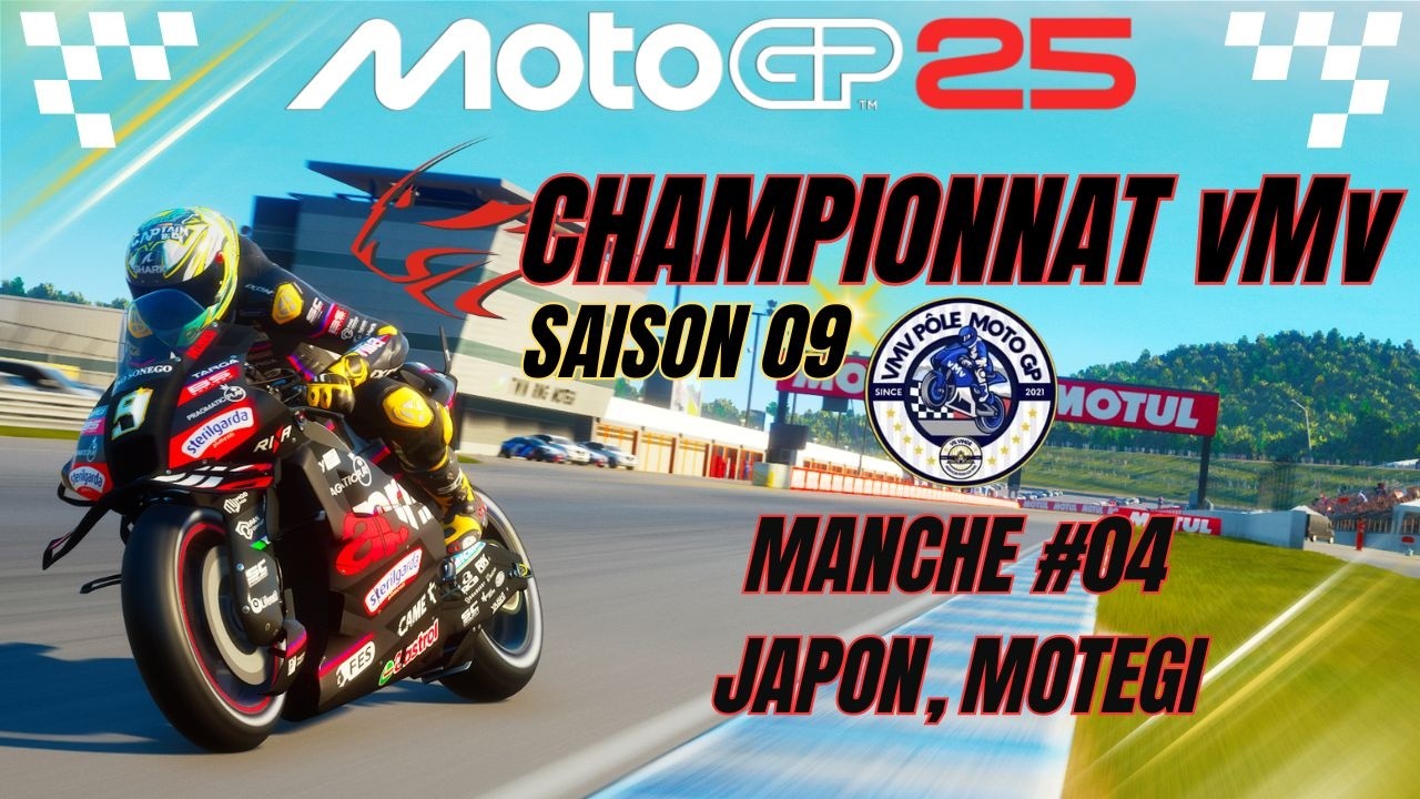 MOTOGP 25 | CHAMPIONNAT vMv S9 Manche #:04 MOTEGI !! LA CHANCE NOUS SOURIT !!